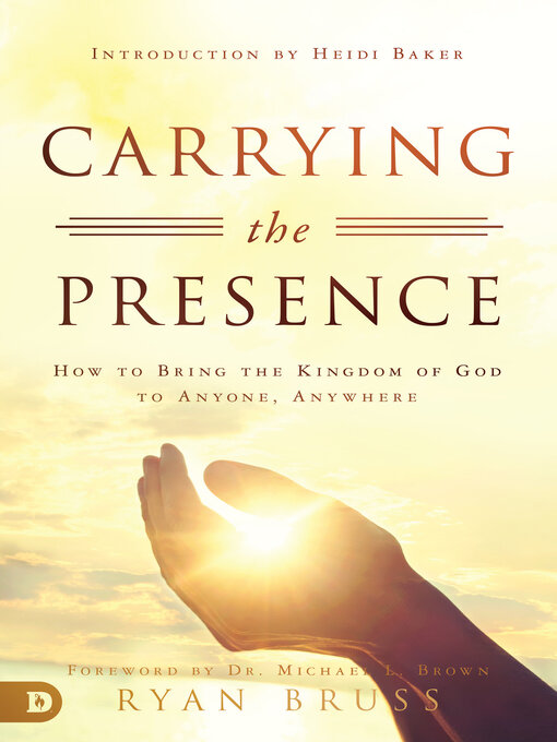 Title details for Carrying the Presence by Ryan Bruss - Available